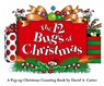 The 12 Bugs of Christmas: A Pop-Up Christmas Counting Book - David A. Carter - 9781442426498