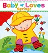 Baby Loves Spring! - Karen Katz - 9781442427457