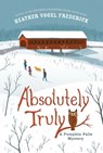 Absolutely Truly - Heather Vogel Frederick - 9781442429741