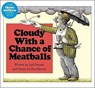 CLOUDY W/A CHANCE OF MEATBALLS - Judi Barrett - 9781442430235