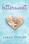Bittersweet - Sarah Ockler - 9781442430372