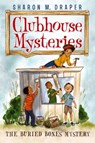 The Buried Bones Mystery - Sharon M. Draper - 9781442431522