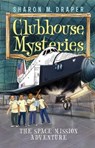 The Space Mission Adventure - Sharon M. Draper - 9781442442597