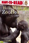 Hello, Mommy Zooborns!: Ready-To-Read Level 1 - Andrew Bleiman - 9781442443822