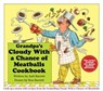 Grandpa's Cloudy With a Chance of Meatballs Cookbook - Judi Barrett - 9781442444768