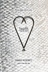 Teeth - Hannah Moskowitz - 9781442449473