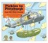 Pickles to Pittsburgh - Judi Barrett - 9781442449671