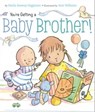 You're Getting a Baby Brother! - Sheila Sweeny Higginson - 9781442450325