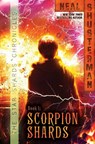 Scorpion Shards - Neal Shusterman - 9781442451148