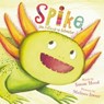 Spike, the Mixed-up Monster - Susan Hood - 9781442452435