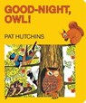 Good Night, Owl! - Pat Hutchins - 9781442454019