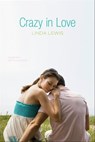 Crazy in Love - Linda Lewis - 9781442468016