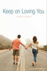 Keep on Loving You - Linda Lewis - 9781442468382