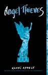 Angel Thieves - Kathi Appelt - 9781442484665