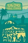 Saving Kabul Corner - N. H. Senzai - 9781442484948