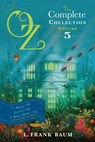 Oz, the Complete Collection, Volume 5 - L. Frank Baum ; Ruth Plumly Thompson - 9781442485563