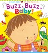 Buzz, Buzz, Baby! - Karen Katz - 9781442493131