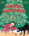 Finding Christmas - Robert Munsch - 9781443113182
