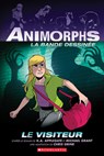 Animorphs La Bande Dessinée: N° 2 - Le Visiteur - K. A. Applegate - 9781443193702