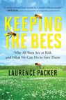 Keeping The Bees - Laurence Packer - 9781443400398