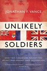 Unlikely Soldiers - Jonathan Vance - 9781443403269