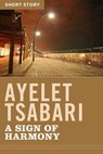 A Sign Of Harmony - Ayelet Tsabari - 9781443423830