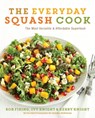 The Everyday Squash Cook - Rob Firing ; Ivy Knight ; Kerry Knight - 9781443424486