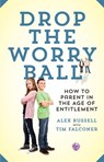Drop The Worry Ball - Alex Russell ; Tim Falconer - 9781443427241