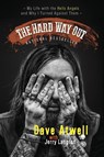 The Hard Way Out - Jerry Langton ; Dave Atwell - 9781443450393