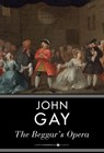 The Beggar's Opera - John Gay - 9781443451185