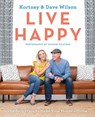Live Happy - Kortney Wilson ; Dave Wilson - 9781443455602