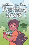 Touching Grass - Kristy Jackson - 9781443472234