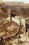 One's Company - A Journey To China - Peter Fleming - 9781443726481