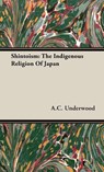 Shintoism - A.C. Underwood - 9781443732581