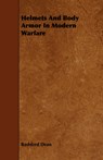 Helmets And Body Armor In Modern Warfare - Bashford Dean - 9781443775243