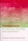 Translation in Language Teaching and Assessment - FLOROS,  Georgios ; Tsagari, Dina - 9781443850445