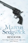 Revolver - Marcus Sedgwick - 9781444000054