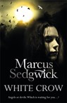 White Crow - Marcus Sedgwick - 9781444001495