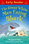 The Great White Man-Eating Shark - Margaret Mahy - 9781444014396