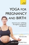 Yoga For Pregnancy And Birth: Teach Yourself - Uma Dinsmore-Tuli - 9781444100976
