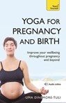 Yoga For Pregnancy And Birth: Teach Yourself - Uma Dinsmore-Tuli - 9781444129892