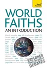 World Faiths - An Introduction: Teach Yourself - Paul Oliver - 9781444130720