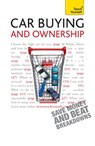Car Buying and Ownership - John Henderson, MD FRCP FRCPCH - 9781444133790
