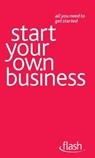 Start Your Own Business: Flash - Vera Hughes ; David Weller - 9781444141016