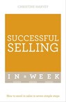 Successful Selling In A Week - Christine Harvey - 9781444159455
