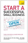 Start a Successful Small Business - Vera Hughes ; David Weller - 9781444174519