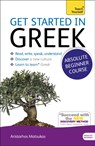 Matsukas, A: Get Started in Greek Absolute Beginner Course - Aristarhos Matsukas - 9781444174656