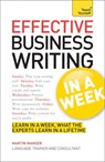 Effective Business Writing in a Week: Teach Yourself - Martin Manser - 9781444190304