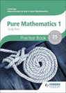 Cambridge International A/As Mathematics, Pure Mathematics 1 Practice Book - PORT,  Greg - 9781444196337