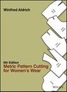 Metric Pattern Cutting for Women's Wear - Winifred (The Nottingham Trent University) Aldrich - 9781444335057